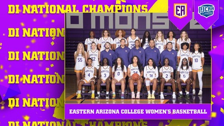 Group photo of the Eastern Arizona College women’s basketball team and coaches posed in three rows inside a gym. Players wear white jerseys, and coaches wear dark team apparel. A purple and gold graphic backdrop displays ‘DI National Champions’ and ‘Eastern Arizona College Women’s Basketball,’ with NJCAA and conference logos.